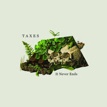 Taxes - It Never Ends
