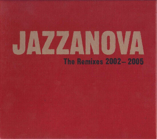 Jazzanova - Remixes 2002-2005