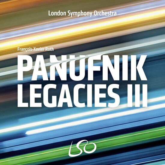 London Symphony Orchestra - Panufnik Legacies Iii