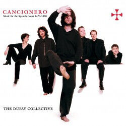 Dufay Collective - Cancionero