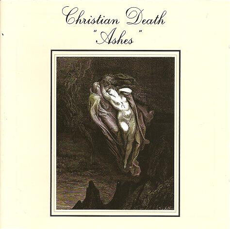 Christian Death - Ashes