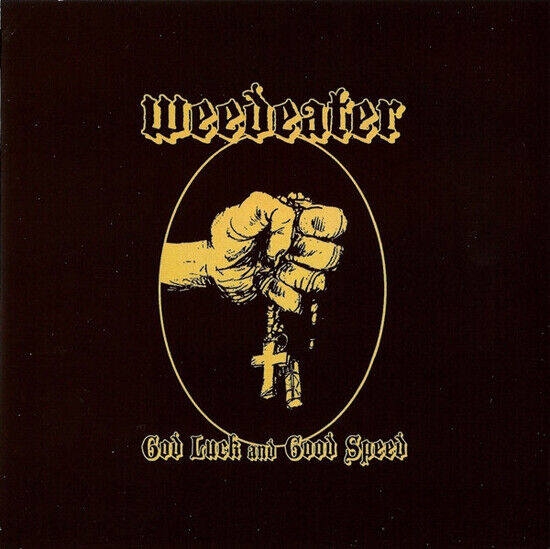 Weedeater - God Luck and Good Speed