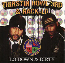 Howl Iii, Thirstin & Rack - Lo Down & Dirty