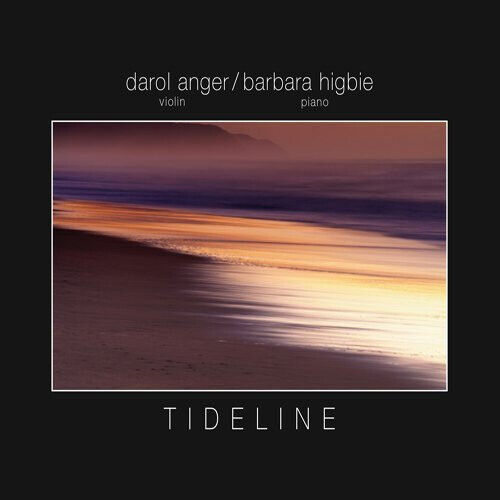 Anger, Darol/Higbie, Barb - Tideline