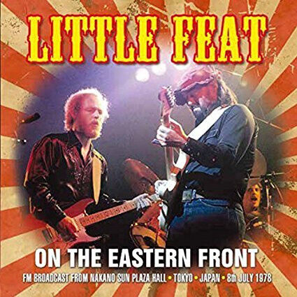 Little Feat - On the Eastern Front