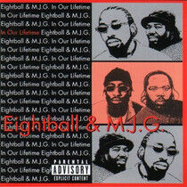 Eightball/Mjg - In Our Lifetime