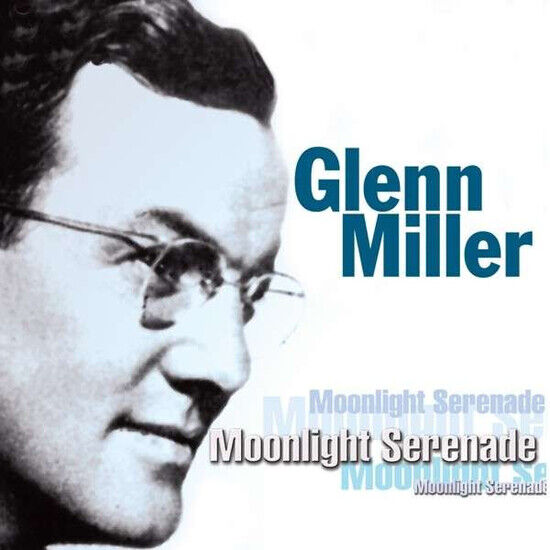 Miller, Glenn - Moonlight Serenade