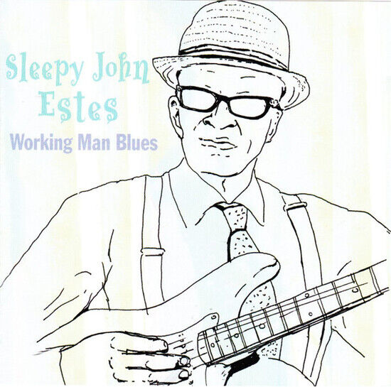 Estes, Sleepy John - Working Man\'s Blues