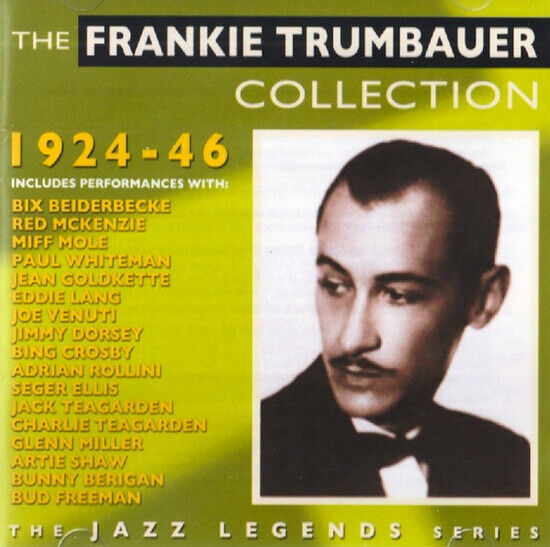 Trumbauer, Frankie - Frankie Trumbauer..