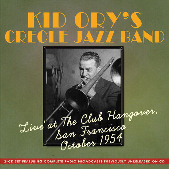 Ory, Kid - Live\' At Club Hangover