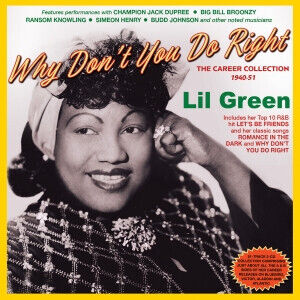 Lil Green - Why Don\'t You Do Right..