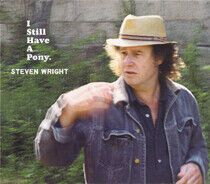 Wright, Steven - I Still Have a Pony