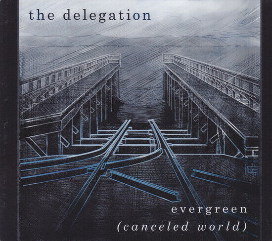 Delegation - Evergreen(Canceled World)