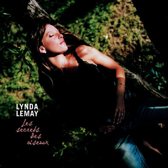 Lemay, Lynda - Les Secrets Des Oiseaux