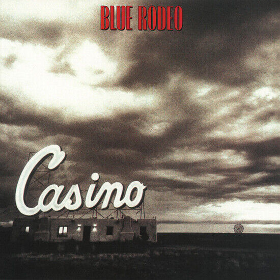 Blue Rodeo - Casino