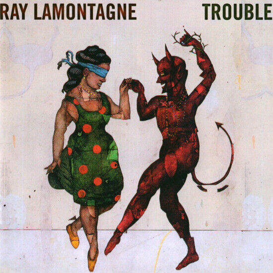 Lamontagne, Ray - Trouble