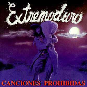 Extremoduro - Canciones Prohibidas