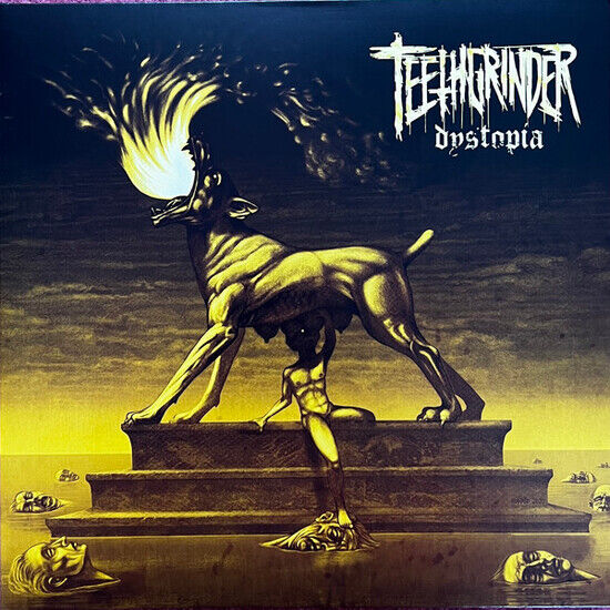 Teethgrinder - Dystopia -Gatefold-