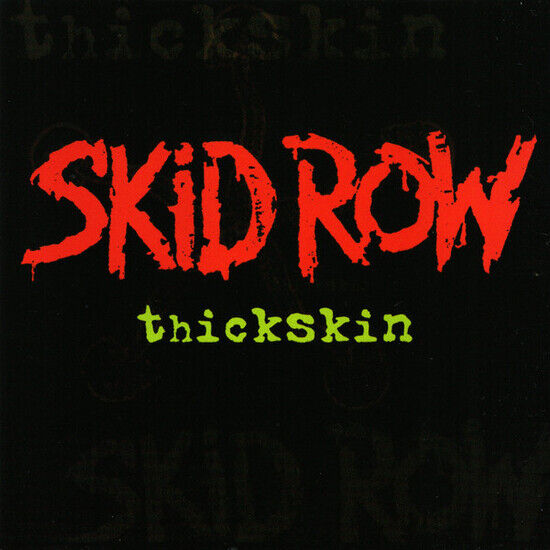 Skid Row - Thickskin