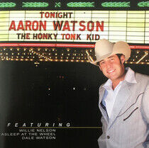 Watson, Aaron - Honky Tonk Kid