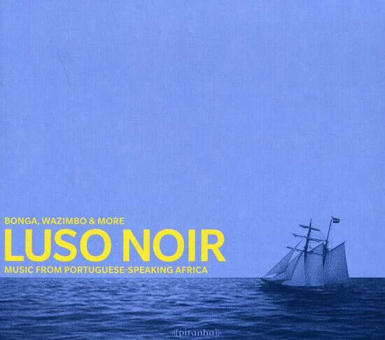 V/A - Luso Noir-Sailing the..