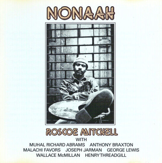 Mitchell, Roscoe - Nonaah