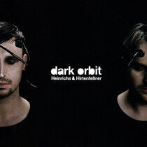 Heinrichs & Hirtenfellner - Dark Orbit