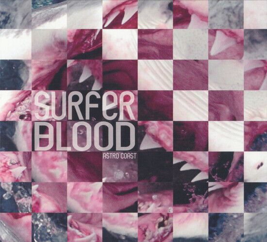 Surfer Blood - Astro Coast