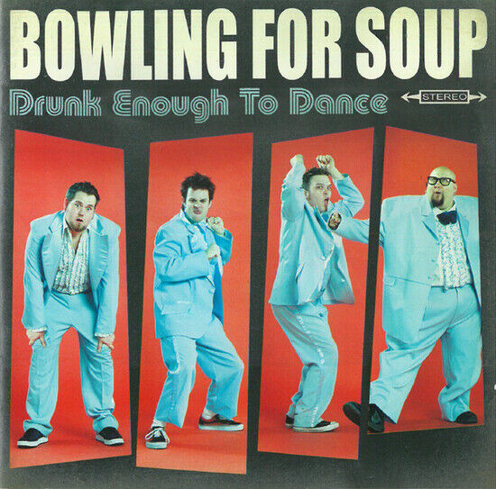 Bowling For Soup - Drunk Enough To Dance