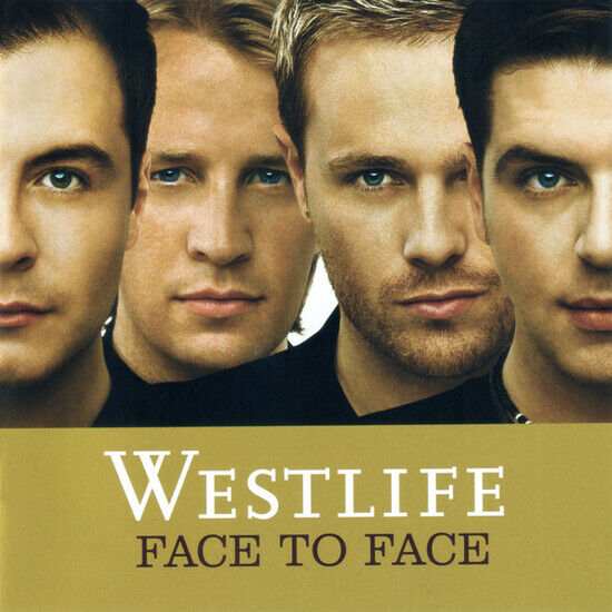 Westlife - Face To Face