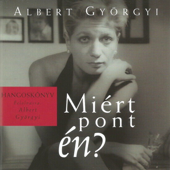 Albert, Gyorgy - Miert Pont En