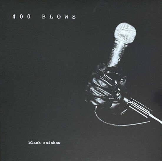 400 Blows - Black Rainbow