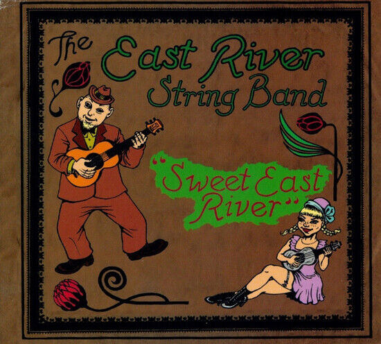 East River String Band - Sweet East River