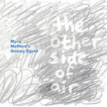 Myra Melford's Snowy Egre - Other Side of Air