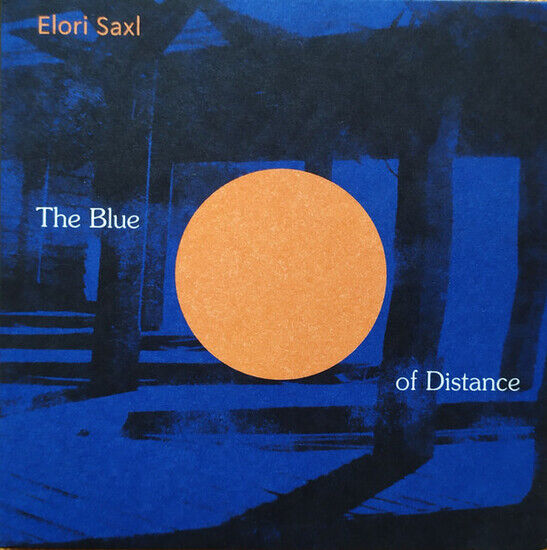 Elori Saxl - Blue of Distance