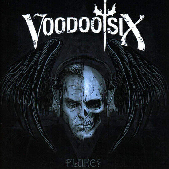 Voodoo Six - Fluke? -Reissue-