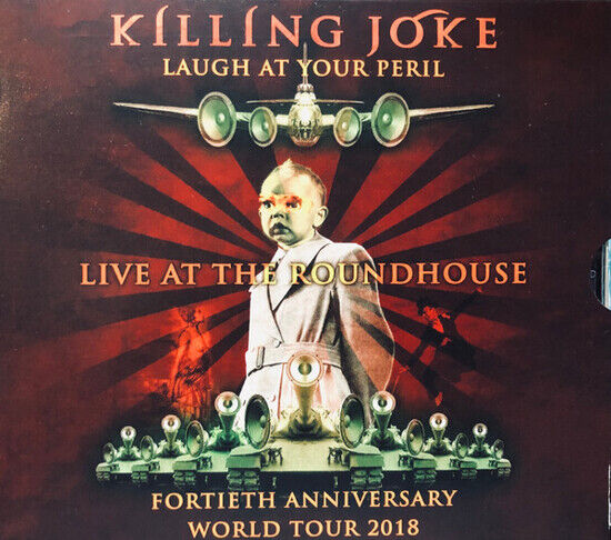 Killing Joke - Laugh At Your Peril- Live