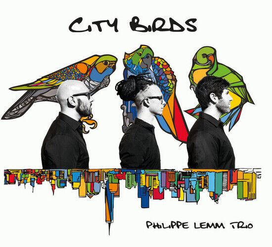 Lemm, Philippe -Trio- - City Birds