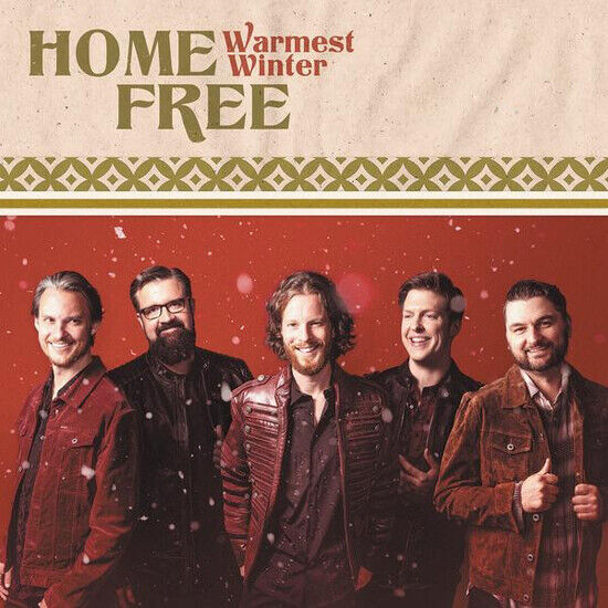 Home Free - Warmest Winter