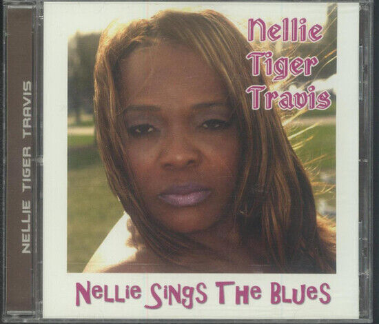 Travis, Nellie Tiger - Nellie Sings the Blues