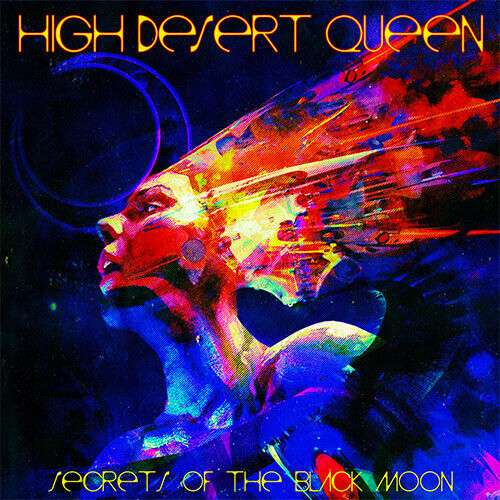 High Desert Queen - Secrets of the Black Moon