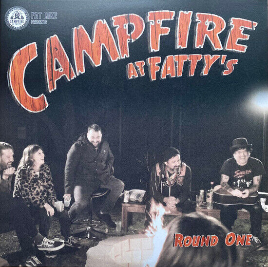 Various Artists - Campfire At Fatty\'s Ro...