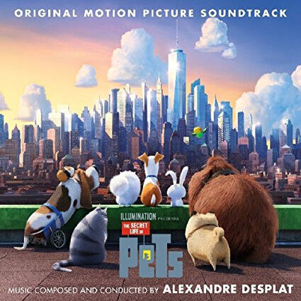 Desplat, Alexandre - Secret Life of Pets