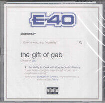 E40 - Gift of Gab
