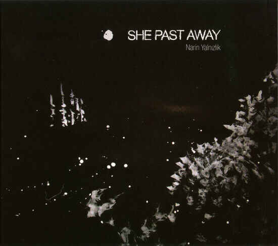 She Past Away - Narin Yalnizlik -Digi-