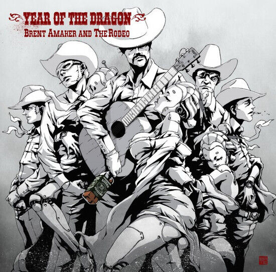 Amaker, Brent & the Rodeo - Year of the Dragon