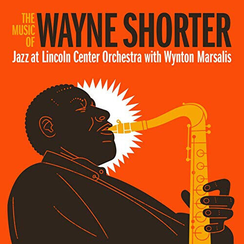 Jazz At Lincoln Center or - Music of Wayne Shorter