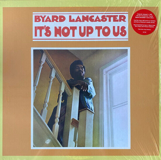 Lancaster, Byard - It\'s Not Up To Us