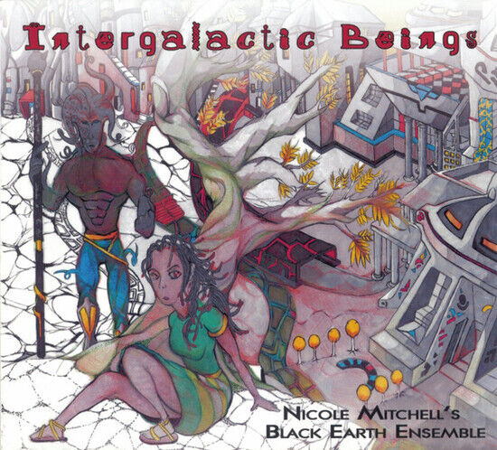 Mitchell, Nicole -Black E - Intergalactic Beings