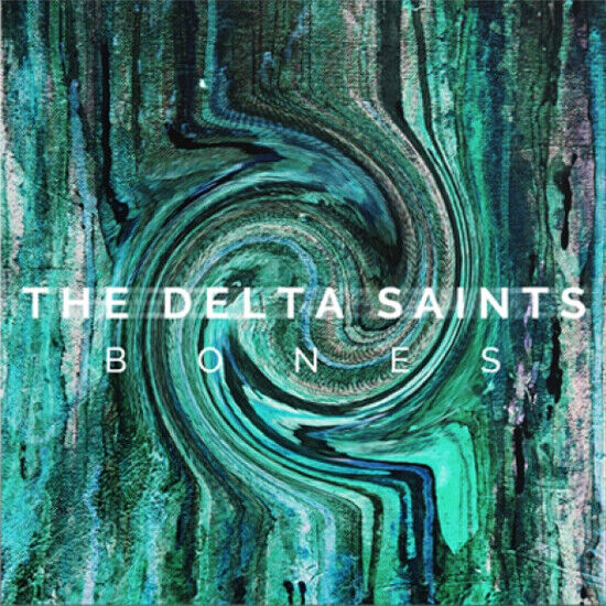 Delta Saints - Bones